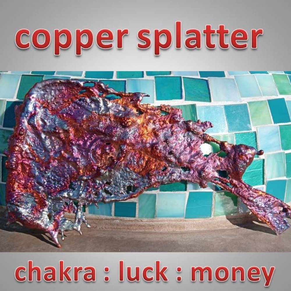 ❤️ LAST DAY!  11" COPPER splatter    HEALING : CHAKRA : GOOD LUCK     01